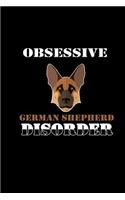 Obsessive German Shepherd Disorder: Notebook Journal Diary 110 Lined pages