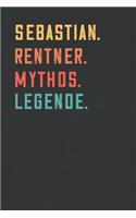 Sebastian. Rentner. Mythos. Legende.
