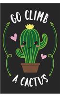 Go Climb A Cactus