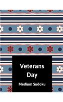 Veterans Day: 100 Medium Sudoku Puzzles In Large Print