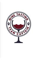 Wine Tasting Team Captain