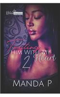 Trusting Him with My Heart 2