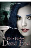 Dead End: Kiera Hudson Series Two (Book Ten)