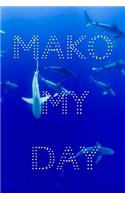 MAKO My Day