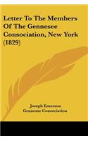 Letter To The Members Of The Gennesee Consociation, New York (1829)