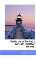 The Hunger of the Heart for Faith and Other Sermons