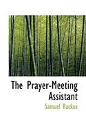 The Prayer-Meeting Assistant