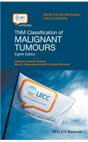 Tnm Classification of Malignant Tumours