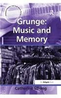 Grunge: Music and Memory
