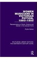 Women Musicians in Victorian Fiction, 1860-1900