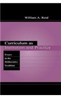 Curriculum as Institution and Practice