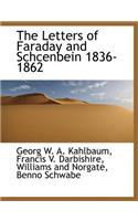 The Letters of Faraday and Schcenbein 1836-1862: (English)