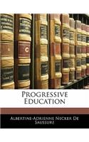 Progressive Education
