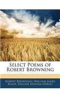 Select Poems of Robert Browning