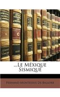 ...Le Méxique Sismique