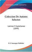 Coleccion de Autores Selectos: Latinos y Castellanos (1849)