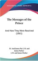 The Messages of the Prince