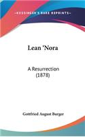 Lean 'Nora: A Resurrection (1878)