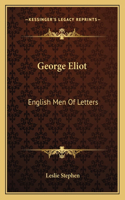 George Eliot: English Men Of Letters(English)