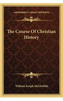 Course Of Christian History
