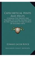 Catechetical Hints And Helps