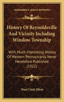 History Of Reynoldsville And Vicinity Including Winslow Township