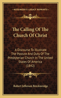 Calling Of The Church Of Christ