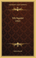 Wily Beguiled (1922)
