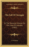 The Fall Of Torngak