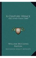 Century Hence
