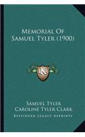 Memorial Of Samuel Tyler (1900)