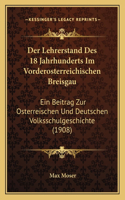 Der Lehrerstand Des 18 Jahrhunderts Im Vorderosterreichischen Breisgau