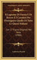 Il Legname Di Farnia E Di Rovere E I Caratteri Per Distinguere Quello Di Tutte Le Querci Italiane