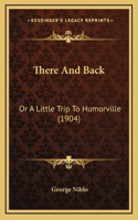 There And Back