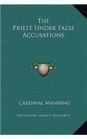 The Priest Under False Accusations