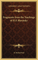 Fragments from the Teachings of H.P. Blavatsky