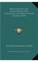 Bruchstucke Zur Erlauterung Der Teutschen Geschichte Und Rechte (1799)