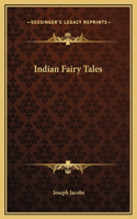 Indian Fairy Tales