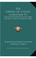 The Library Of Choice Literature V1