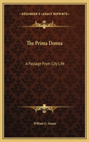 The Prima Donna