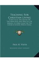 Teaching for Christian Living