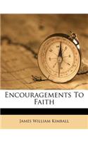 Encouragements to Faith