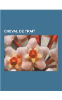 Cheval de Trait