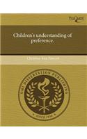 Children's Understanding of Preference