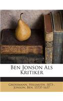 Ben Jonson ALS Kritiker