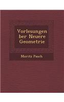 Vorlesungen Ber Neuere Geometrie
