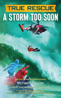 Storm Too Soon (Chapter Book)