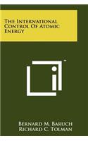 International Control of Atomic Energy