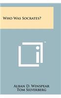 Who Was Socrates?