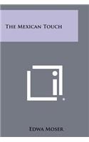 The Mexican Touch